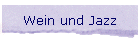 Wein und Jazz