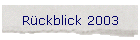 Rckblick 2003