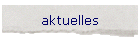 aktuelles