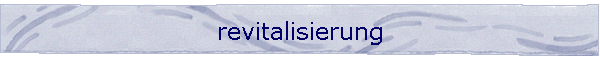 revitalisierung