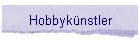 Hobbyk�nstler