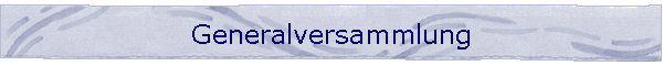 Generalversammlung