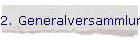 2. Generalversammlung