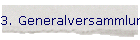3. Generalversammlung