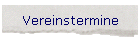 Vereinstermine